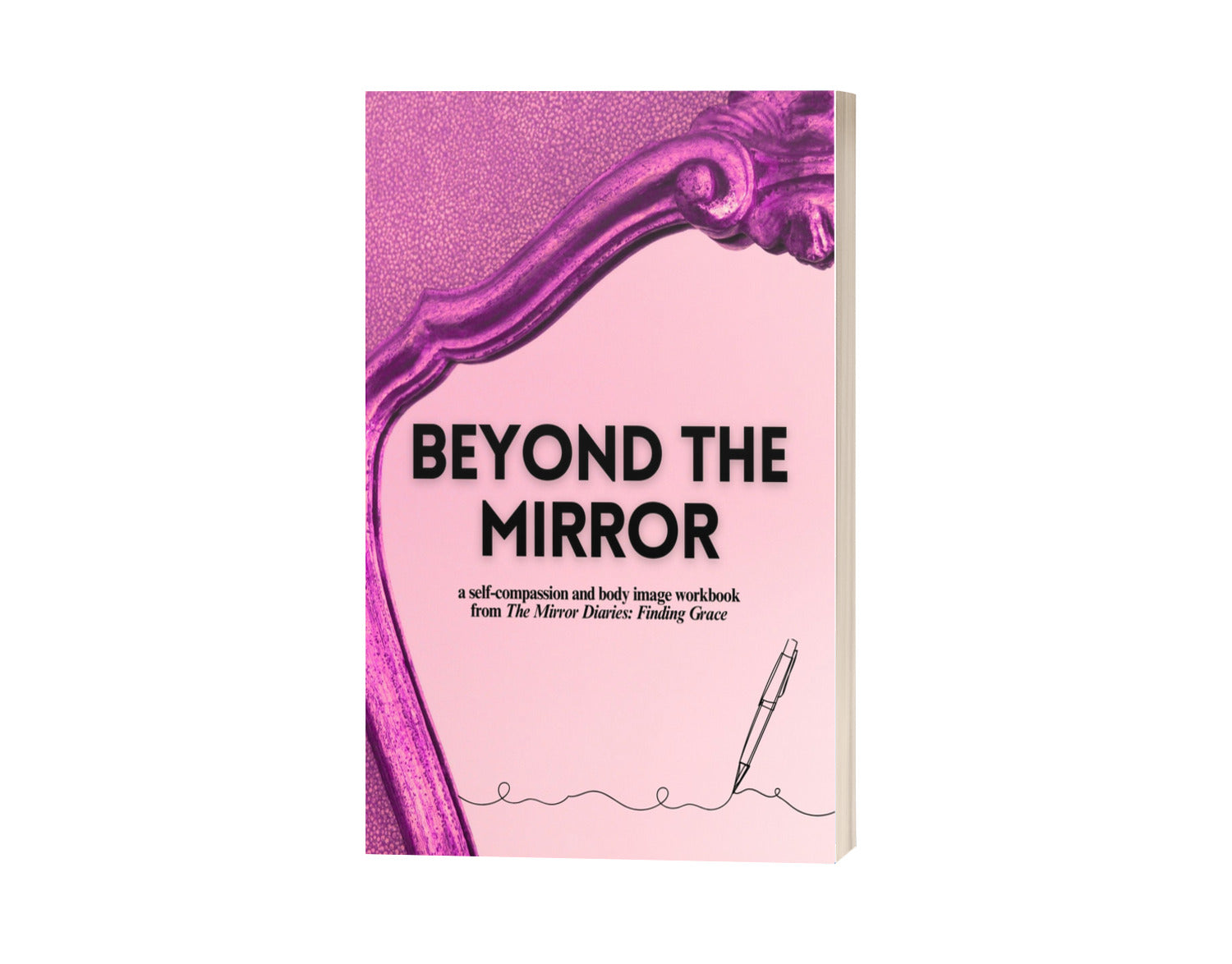 Beyond The Mirror Workbook