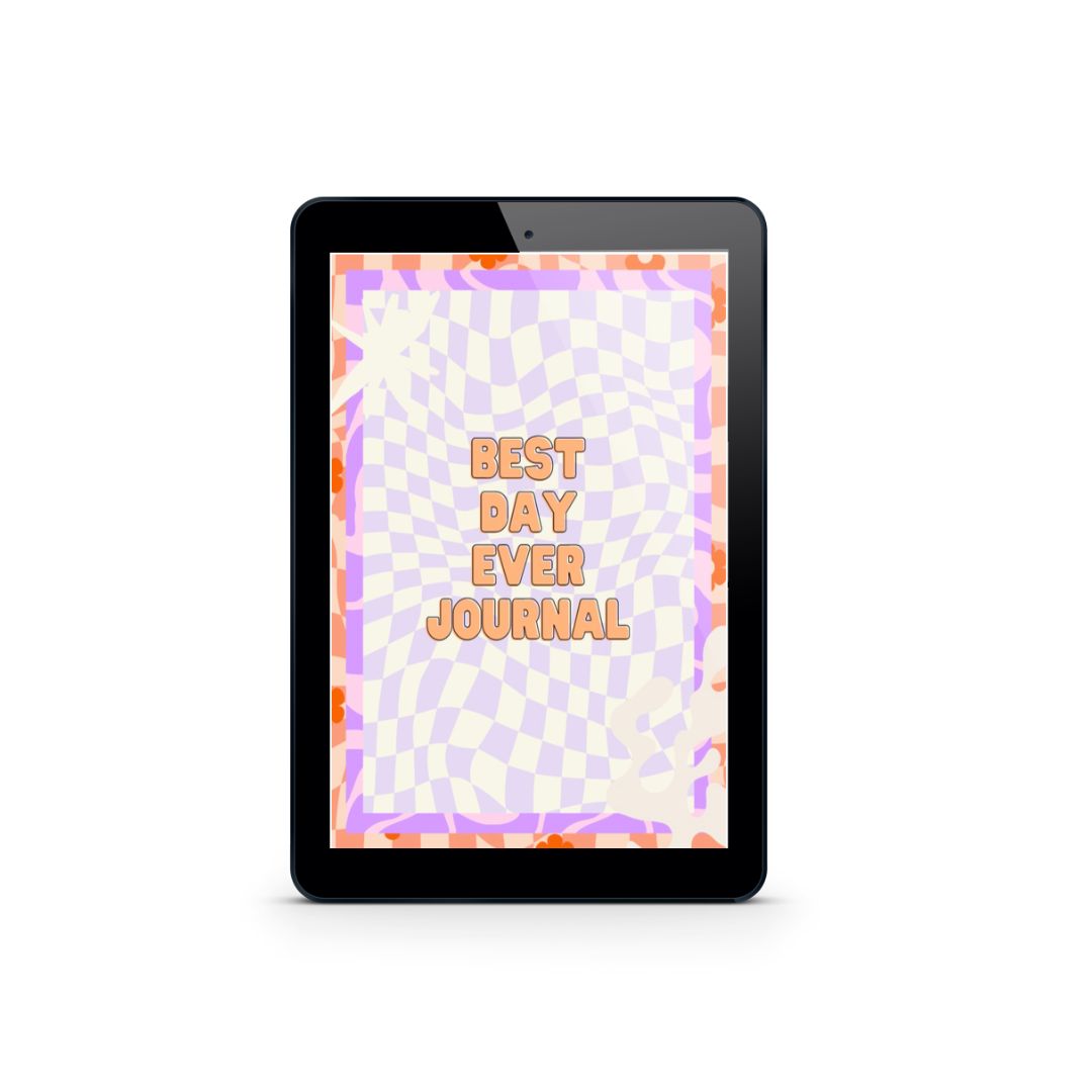 Best Day Ever Quarterly Journal - DIGITAL VERSION