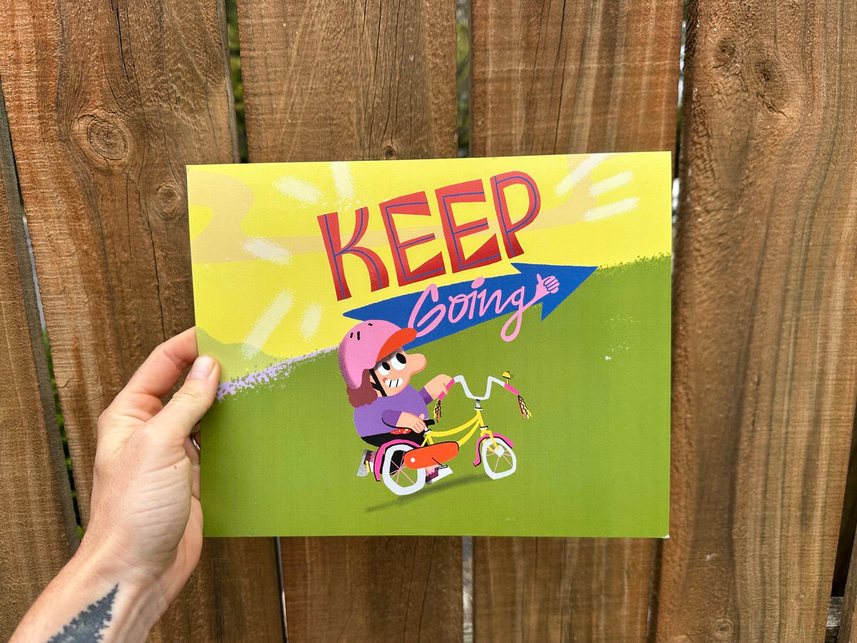 8”x10” Keep Going Limited Edition Art Print