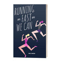 Running as Fast as We Can ebook