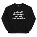 Ride All the Miles Eat All the Snacks Unisex Sweatshirt