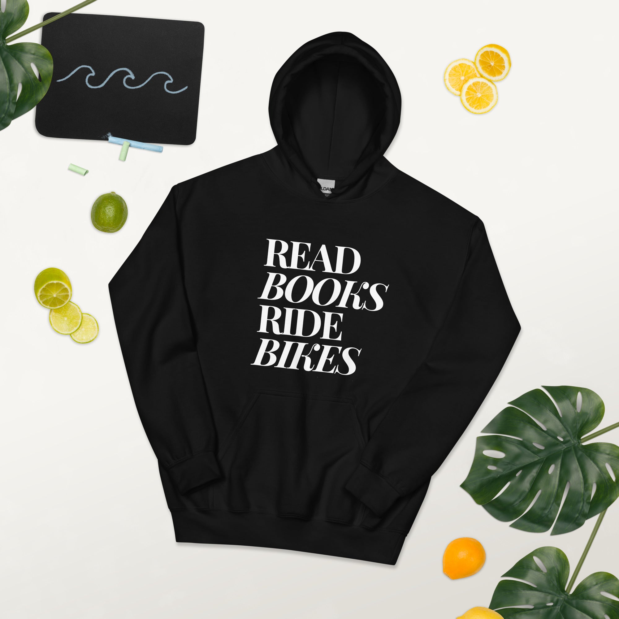 Read Books Ride Bikes Hoodie