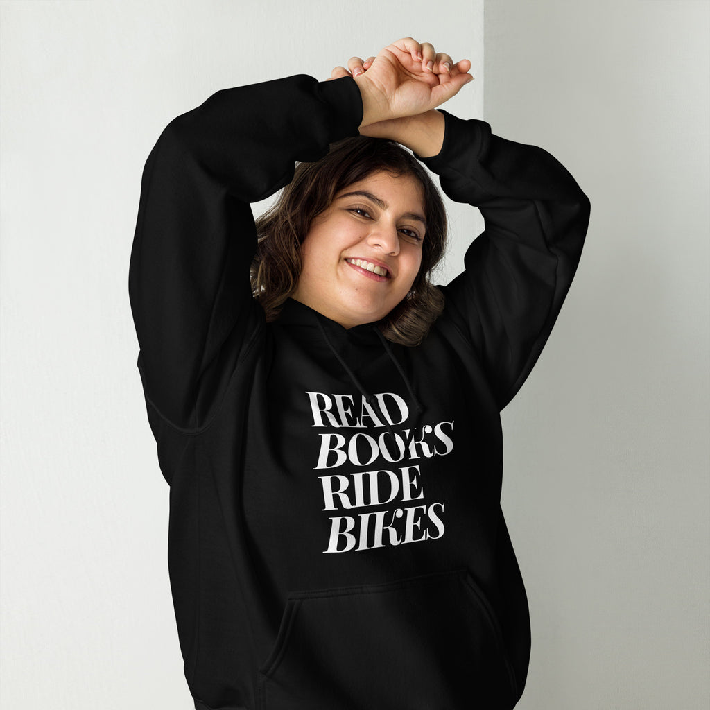 Read Books Ride Bikes Hoodie
