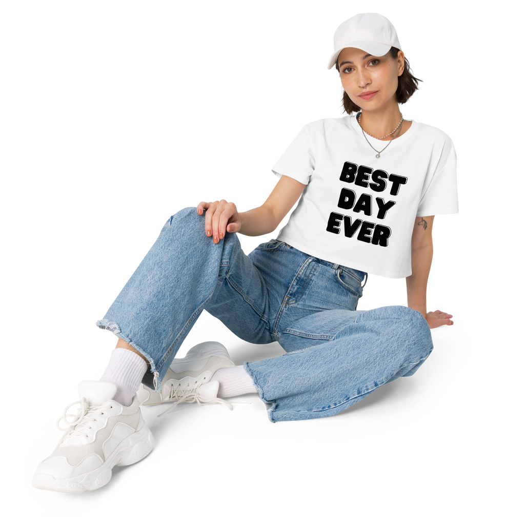 Best Day Ever Crop Top